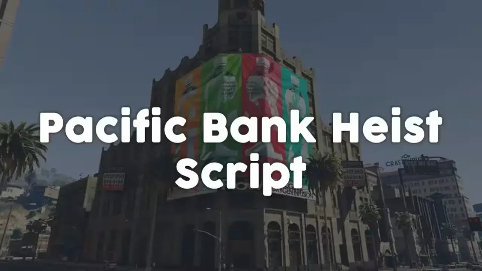 FiveM Pacific Bank Heist Script with Synced Mini-Games